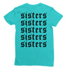Sisters Ladies Fitted T-Shirt
