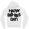 happy father&rsquo;s day Zipper Hoodie