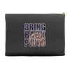 bring back pluto Accessory Pouches