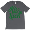 kiss me for luck T-Shirt