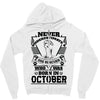 Never Underestimate Dog Rescuer Who Was Born October Zipper Hoodie