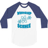 science worship funny geek atheist anti religion 3/4 Sleeve Shirt