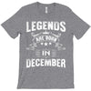 Legends Are Born In December T-Shirt