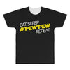 eat, sleep, pewpew, repeat All Over Men's T-shirt