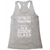 This 6 TH Grade Teacher Has An Amazing! Class Racerback Tank