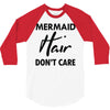 mermaid hair don't care 3/4 Sleeve Shirt