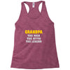 father's day grandpa gift funny grandpa shirt birthday gift for grandp Racerback Tank