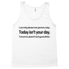 i can only please 1 person a day Tank Top