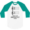 13/8 6/4 These Are Difficult Times 3/4 Sleeve Shirt