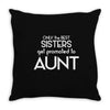 Only The Best Only The Best Moms Get Promoted To Aunt Throw Pillow