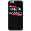 delete your account iPhone 6/6s Case