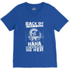 Back Of I Have A Crazy Nana And I am not Afraid To Use Her V-Neck Tee