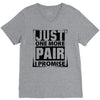 Just One More Pair I Promise V-Neck Tee