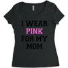 i wear pink for my mom breast cancer Women's Triblend Scoop T-shirt