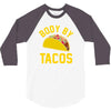 body by tacos funny 3/4 Sleeve Shirt