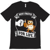 new owl best friend for life T-Shirt