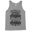 Real Kings Are Born On November 12 Tank Top