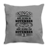 Real Kings Are Born On November 5 Throw Pillow
