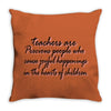 teachers are Throw Pillow