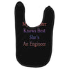 my daughter knows best shes anengineer Baby Bibs
