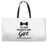 I'm Your Father's Day Gift  Says You're Welcome Baby Boy Weekender Totes