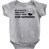 my plan humour Baby Onesie