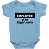 employee of the friggin month Baby Bodysuit