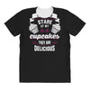 baking   it's ok to stare at my cupcakes All Over Women's T-shirt