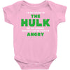 I'm Not Saying I'm The Hulk Baby Bodysuit