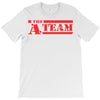 the a team 2 T-Shirt