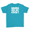 wanna see my Youth Tee