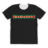 badassy All Over Women's T-shirt