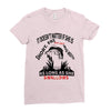it doesn t matter if she is short fat and has a big mouth as long as s Ladies Fitted T-Shirt