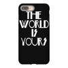 the world is yours iPhone 8 Plus