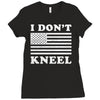 I Dont Kneel Ladies Fitted T-Shirt
