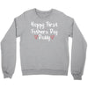 Happy First Father's Day Daddy Crewneck Sweatshirt