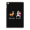 your aunt my aunt iPad Mini 4