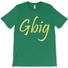 gbig T-Shirt