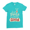 dear santa i've been good Ladies Fitted T-Shirt