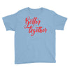 better together 2 Youth Tee