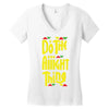 do the aight thing Women's V-Neck T-Shirt