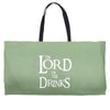 lord of the drinks Weekender Totes