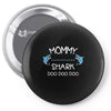 mommy shark doo doo doo Pin-back button