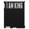 i am king iPad 3 and 4 Case