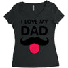 i love my dad Women's Triblend Scoop T-shirt