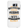 Super Cool Husband Of A Freaking Awesome Wife Samsung Galaxy S7 Edge