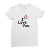 I LOVE YOU Ladies Fitted T-Shirt