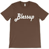blessup T-Shirt