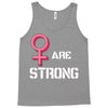 Women's March We Are Strong Tank Top