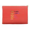 I miss you my heart is empaty wİthout you (2) Accessory Pouches